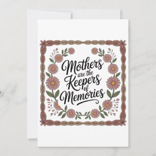 Mütter sind die Bewahrer der Erinnerungen