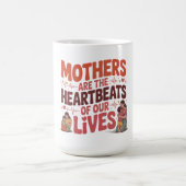 Mütter sind die Herzschläge unseres Lebens Kaffeetasse (Mittel)