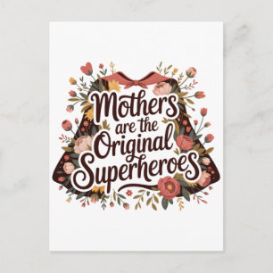 Mütter sind die ursprünglichen Superhelden Postkarte