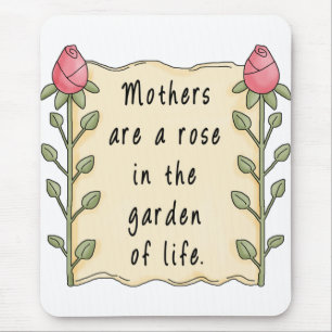 Mütter sind eine Rose im Garten des Lebens Mousepad