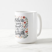 Mütter tanzen mit Kraft durchs Leben Kaffeetasse (VorderseiteRechts)