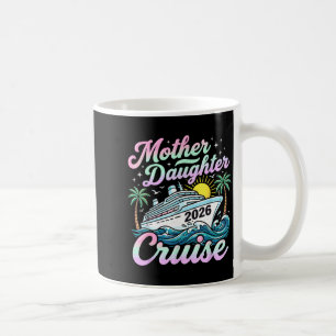 Mutter-Tochter-Kreuzfahrt 2026 Familienkreuzfahrt Kaffeetasse
