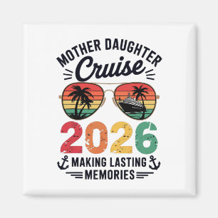 Mutter-Tochter-Kreuzfahrt 2026 Urlaubsreise passen Magnet