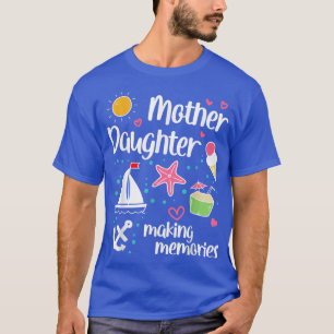 Mutter Tochter Making Erinnerungen Beach Trip 2023 T-Shirt