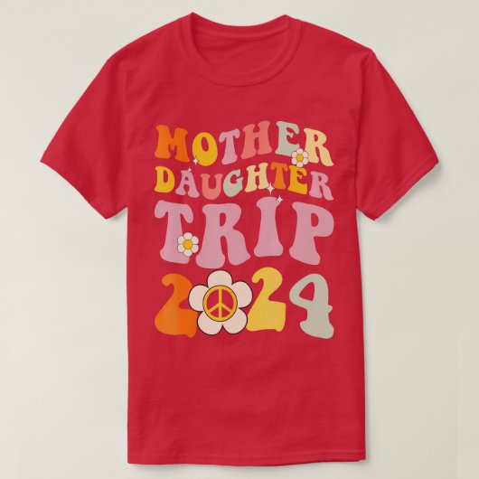 Mutter-Tochter-Reise 2024 Matching Weekend mit m o T-Shirt (Design vorne)