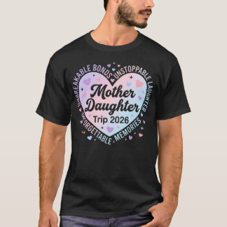 Mutter-Tochter-Reise 2026 Kreuzfahrt Frauen passen T-Shirt