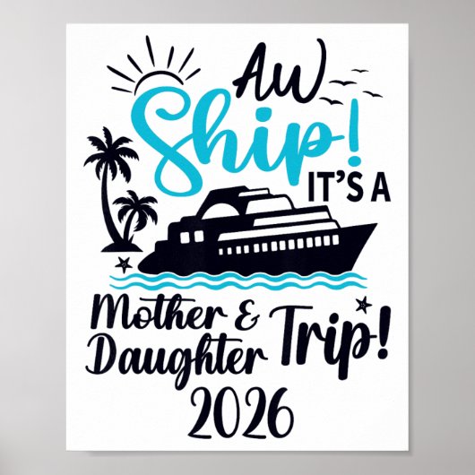 Mutter-Tochter-Reise 2026 Kreuzfahrt Urlaub Mutter Poster (Vorne)