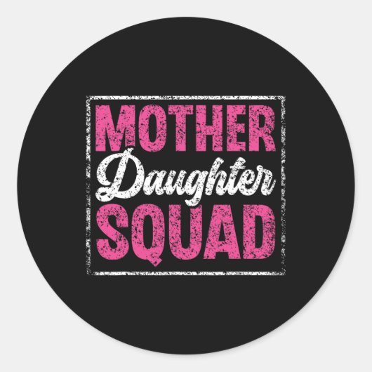 Mutter Tochter Squad Mama passt Mutter Tochter Runder Aufkleber (Vorderseite)