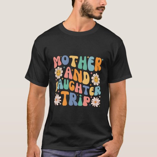 Mutter Tochter Trip 2023 Urlaub Mama Tochter Tr T-Shirt (Vorderseite)