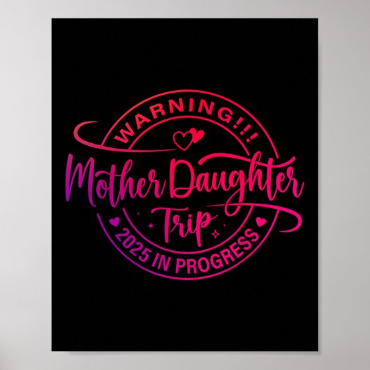 Mutter Tochter Trip 2025 Mama Tochter Urlaub Tr Poster (Vorne)