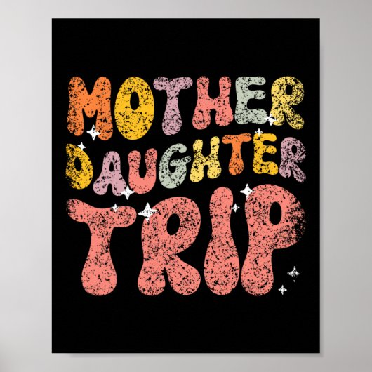 Mutter Tochter Trip Daughters Mama passt Mutter Poster (Vorne)