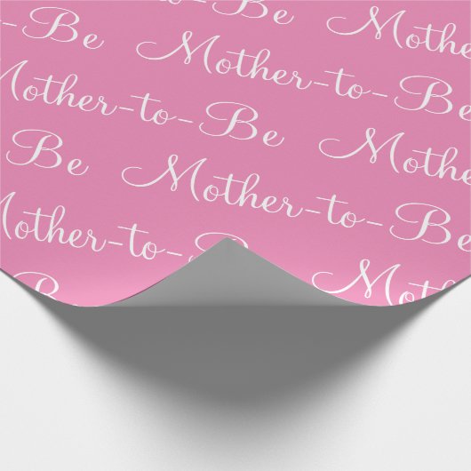 Mutter, um rosa Script Kinderdusche zu sein Geschenkpapier (Ecke)