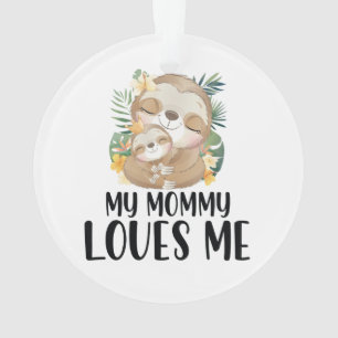 Mutter und Baby Sloths Meine Mami Lieben Me Tropic Ornament