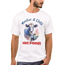 "Mutter und Kind, nicht Essen!" T - Shirt für Tier