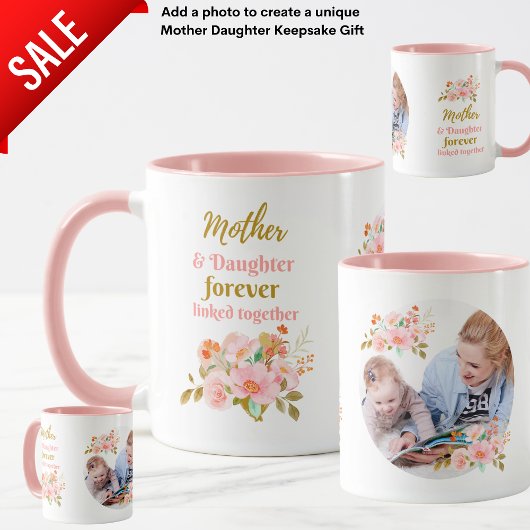 Mutter und Tochter Forever Linked Floral FOTO Tasse