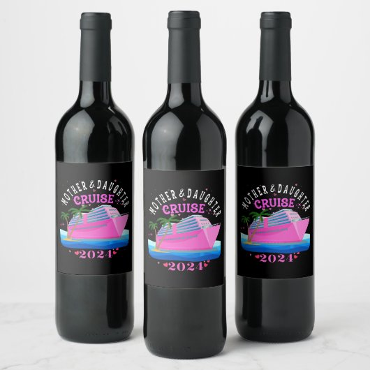 Mutter- und Tochter-Kreuzfahrt 2024 Weinetikett (Flaschen)