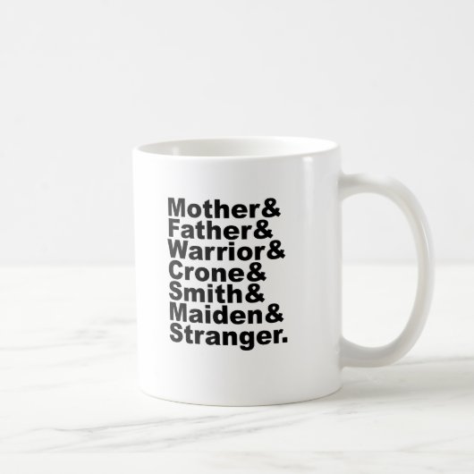 Mutter & Vater & Warrior & Krone & Smith & Maiden Kaffeetasse (Rechts)