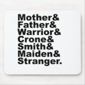 Mutter & Vater & Warrior & Krone & Smith & Maiden Mousepad (Vorne)