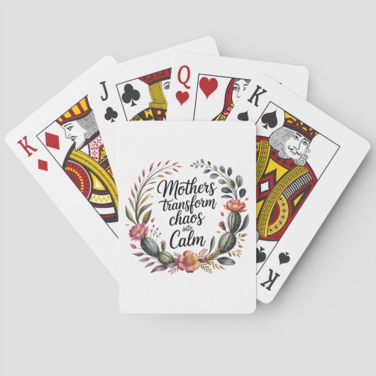 Mütter verwandeln Chaos in Ruhe Spielkarten (Rückseite)