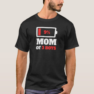 Mutter von 3 drei Jungen Söhnen Müde Mutter Niedri T-Shirt