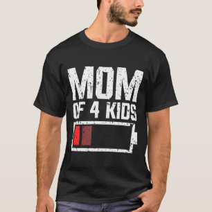 Mutter von 4 Kindern Batterie leer Mama von 4 Kind T-Shirt