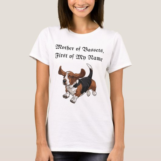 Mutter von Bassets, Vorname T-Shirt (Vorderseite)