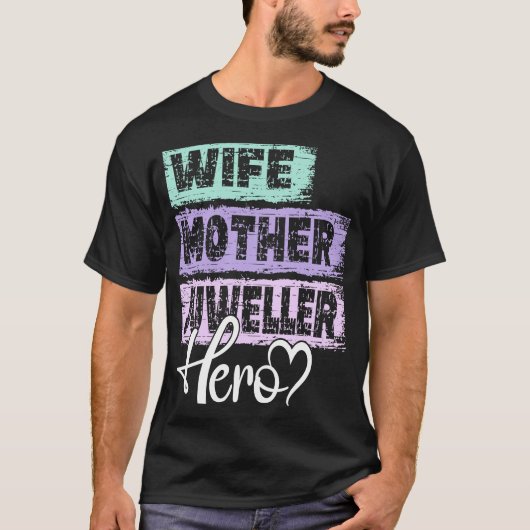 Mutter von Beruf Mutter Heldin Jeweler T-Shirt (Vorderseite)