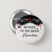 Mutter von Braut-Blut-Spritzer-Halloween-Hochzeit Button (Vorne & Hinten)