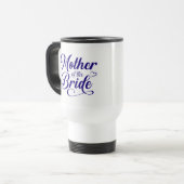 Mutter von Bride Reisebecher (Vorderseite Links)