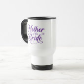Mutter von Bride Reisebecher (Vorderseite Links)