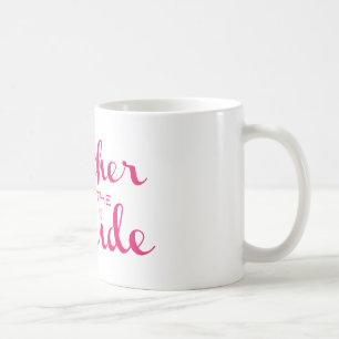 Mutter von Bride Retro Script Hot Pink On White Kaffeetasse