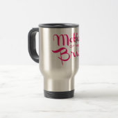 Mutter von Bride Retro Script Hot Pink On White Reisebecher (Vorderseite Links)