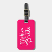 Mutter von Bride Retro Script White auf Hot Pink Gepäckanhänger (Vorderseite vertikal)