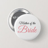 Mutter von Bride Script Pink Button (Vorne & Hinten)