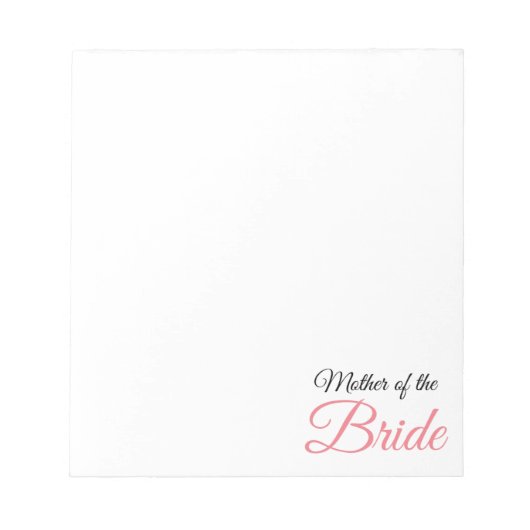Mutter von Bride Script Pink Notizblock (Vorderseite)