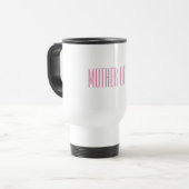 Mutter von Bride Travel Mug Reisebecher (Vorderseite Links)