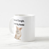 Mutter von Corgis, Vorname Kaffeetasse (Vorderseite Links)