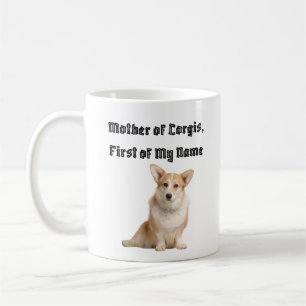 Mutter von Corgis, Vorname Kaffeetasse