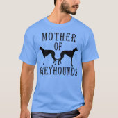 Mutter von Greyhounds Mama Niedliche Hundefrau T-Shirt (Vorderseite)