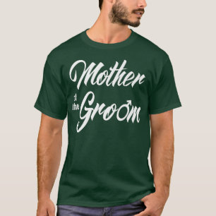 Mutter von Groom Wedding Party Funny Matching Brid T-Shirt