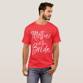 Mutter von Mamas Bridal Geschenk T-Shirt (Vorne ganz)