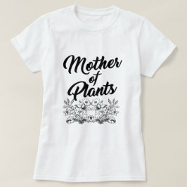 MUTTER VON PFLANZE T - Shirt