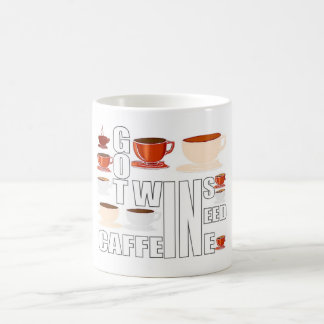 Mutter von Zwillingen braucht Kaffee Kaffeetasse