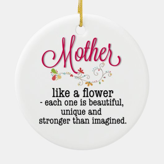 Mutter wie eine Blume, jede ist wunderschön Keramik Ornament (Hinten)