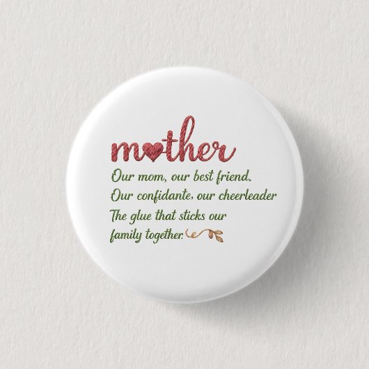 Mutter Zitat Tribute Button (Vorderseite)