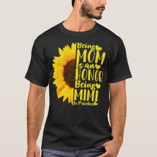 Mutter zu sein ist eine Ehre, Mimi zu sein ist unb T-Shirt