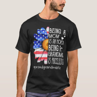Mutter zu sein ist eine Ehre, Oma ist unbezahlbar T-Shirt