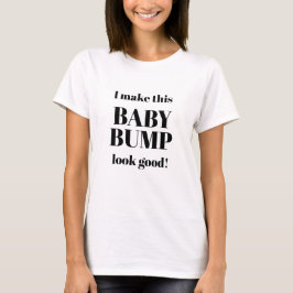 Mutter zu sein, mache ich dieses BABY BUMP gut aus T-Shirt