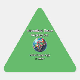 Mutter Zungenmagie. Muttersprachlicher Tag. Dreieckiger Aufkleber