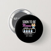 Muttergeschenk | Bald wird Mommy 2022 Button (Vorne & Hinten)